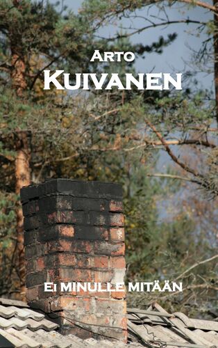Ei minulle mitään