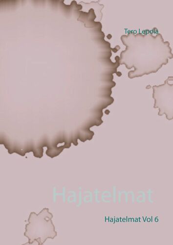 Hajatelmat Vol 6