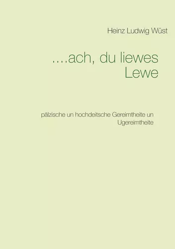 ....ach, du liewes Lewe