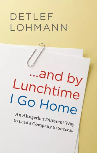 ... and by Lunchtime I Go Home