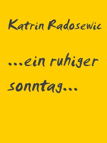 ...ein ruhiger sonntag...