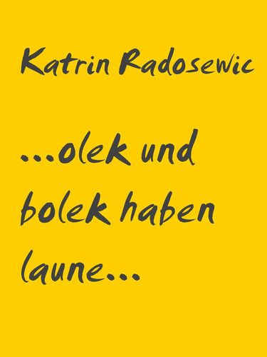 ...olek und bolek haben laune...