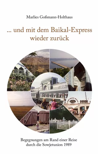 ... und mit dem Baikal-Express wieder zurück