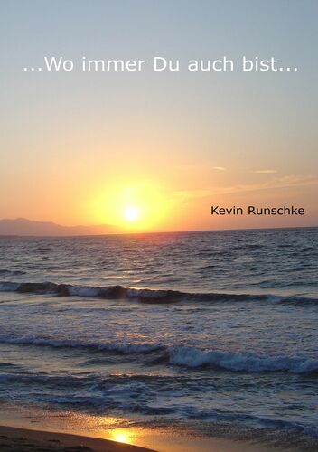 Wo Immer Du Auch Bist