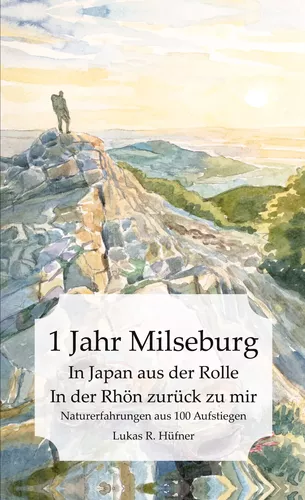 1 Jahr Milseburg