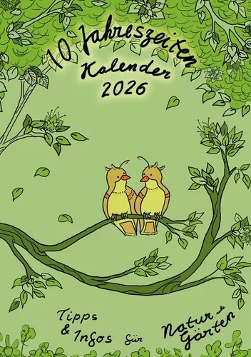 10-Jahreszeiten-Kalender für naturnahe Gärten
