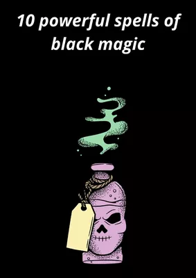 10 powerful spells of black magic