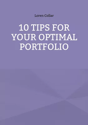 10 Tips for your optimal Portfolio