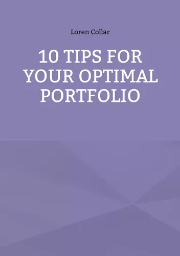 10 Tips for your optimal Portfolio
