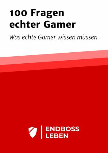 100 Fragen echter Gamer