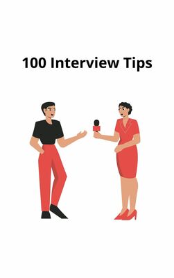 100 Interview Tips