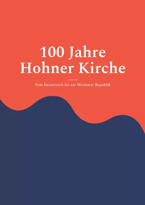 100 Jahre Hohner Kirche 1