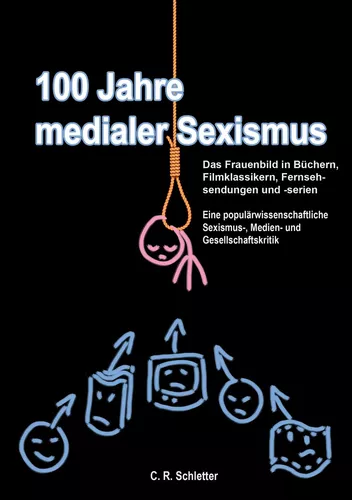 100 Jahre medialer Sexismus