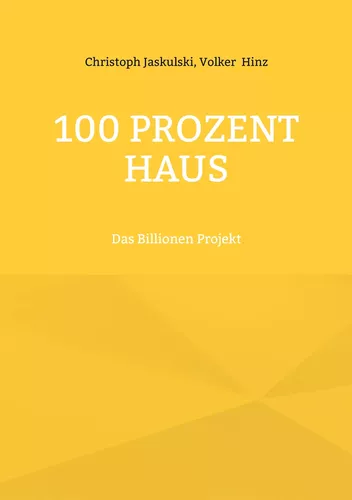 100 Prozent Haus