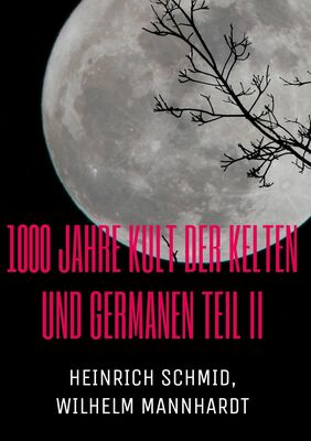 1000 Jahre Kult der Kelten und Germanen TEIL II