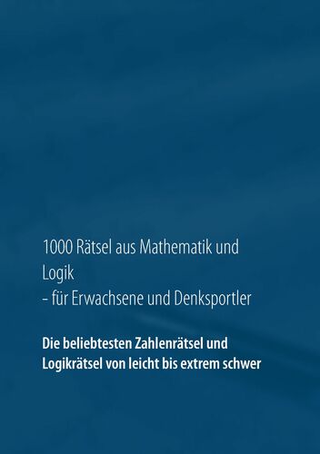 Abwechslungsreiche Ratsel Fur Erwachsene Und Querdenker