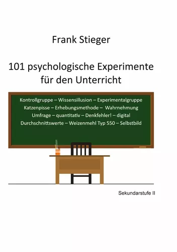 101 psychologische Experimente für den Unterricht