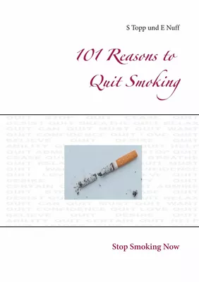 101 Reasons to Quit Smoking