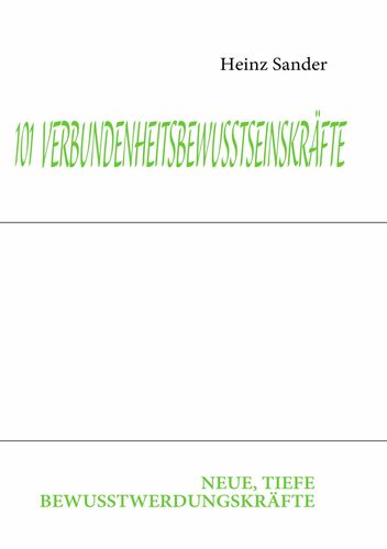 101 VERBUNDENHEITSBEWUSSTSEINSKRÄFTE