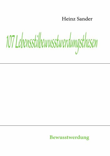 107 Lebensstilbewusstwerdungsthesen
