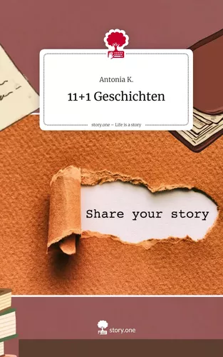 11+1 Geschichten. Life is a Story - story.one