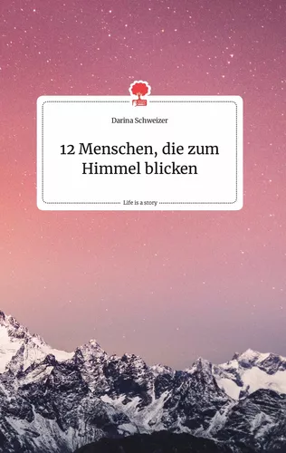12 Menschen, die zum Himmel blicken. Life is a Story - story.one