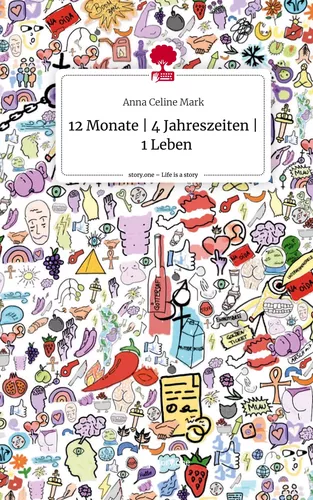 12 Monate   |     4 Jahreszeiten   |     1 Leben. Life is a Story - story.one