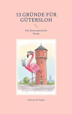 13 Gründe für Gütersloh