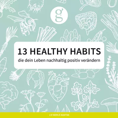 13 Healthy Habits