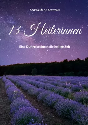 13 Heilerinnen