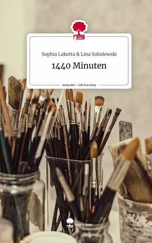 1440 Minuten. Life is a Story - story.one