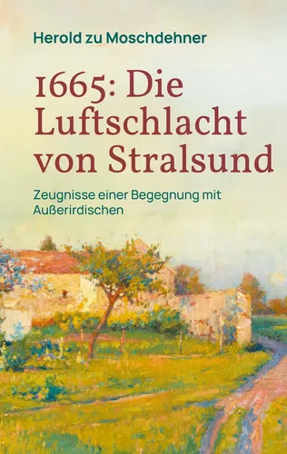 1665: Die Luftschlacht von Stralsund