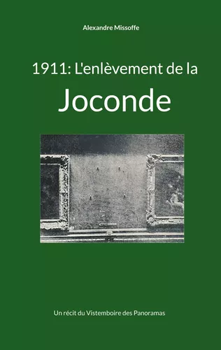 1911: L'enlèvement de la Joconde