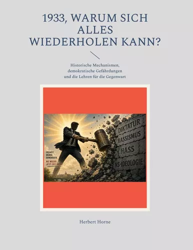 Cover: 1933, Warum sich alles wiederholen kann?