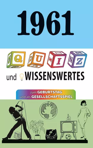 1961 - Quiz und Wissenswertes