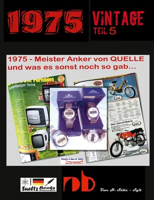 1975 - Meister Anker von QUELLE und was es sonst noch so gab...