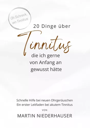 20 Dinge über Tinnitus, die ich gerne von Anfang an gewusst hätte