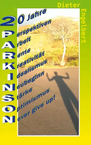 20 Jahre Parkinson