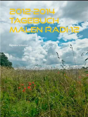 2012-2014 Tagebuch Malen Radi-12
