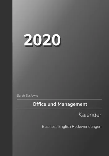 2020 Sarah Ela Joyne Office und Management Kalender Business English Redewendungen
