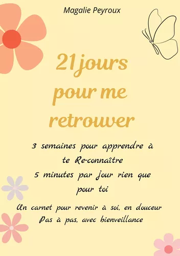 21 jours pour me retrouver