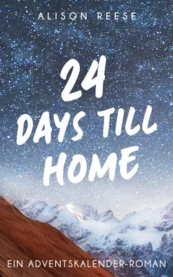 24 Days till Home