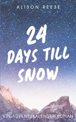 24 Days till Snow