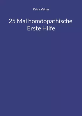 25 Mal homöopathische Erste Hilfe