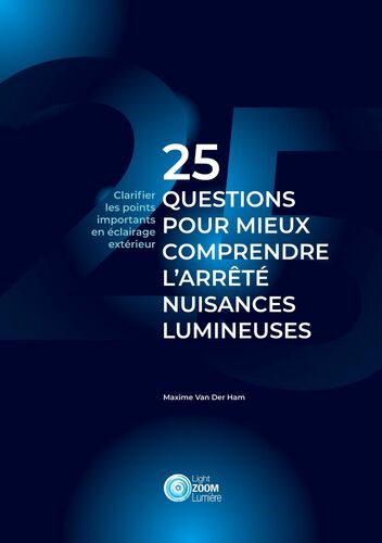 25 questions pour mieux comprendre l'arrêté nuisances lumineuses