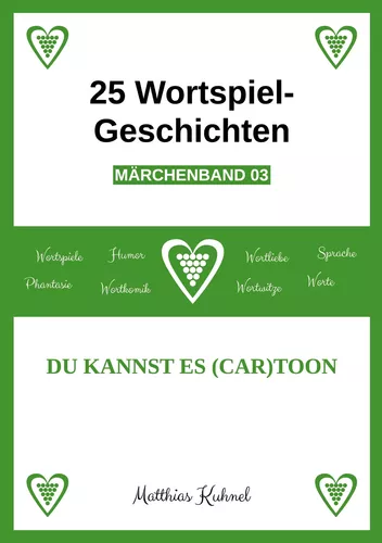 25 Wortspiel-Geschichten | Märchenband 03