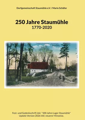 250 Jahre Staumühle