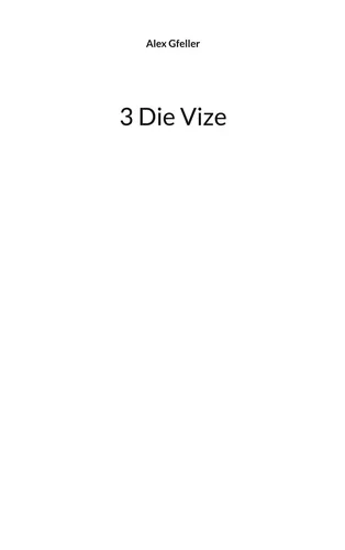 3 Die Vize