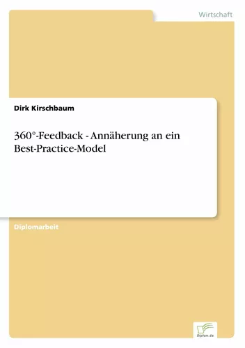 360°-Feedback - Annäherung an ein Best-Practice-Model
