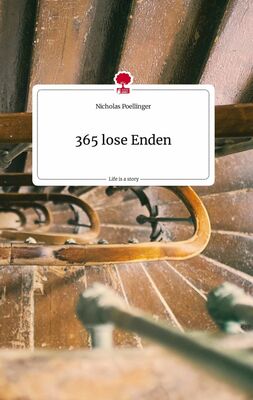 365 lose Enden. Life is a Story - story.one